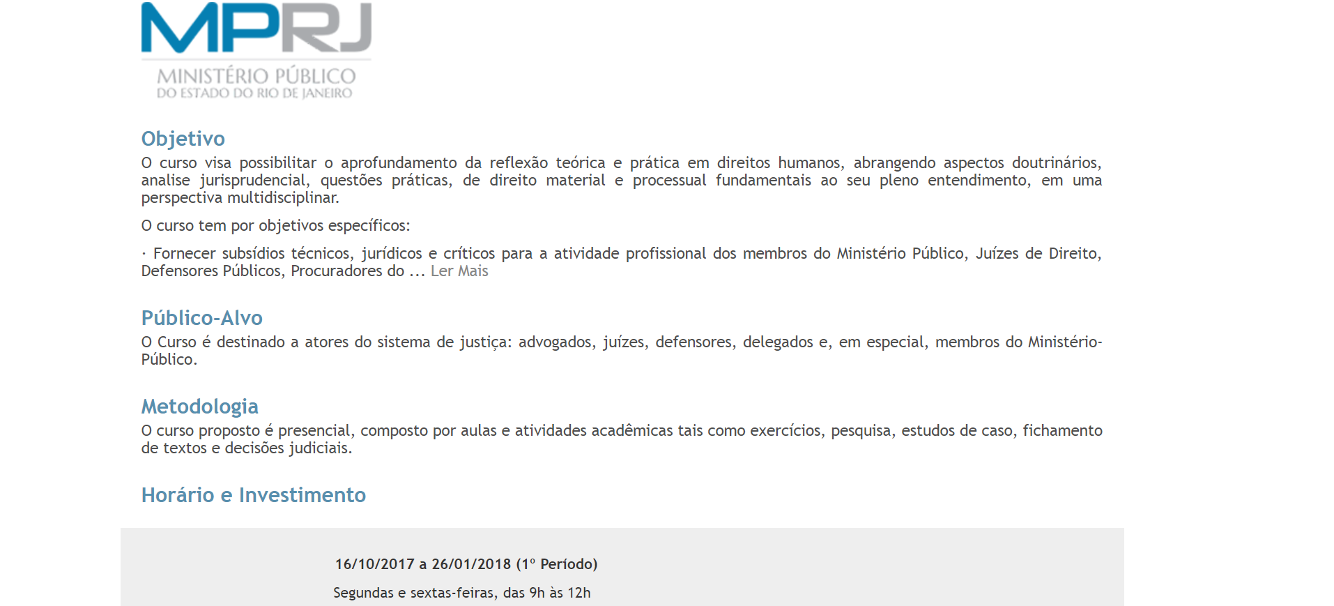 Prorrogadas as inscrições para pós em Direitos Humanos da PUC-Rio