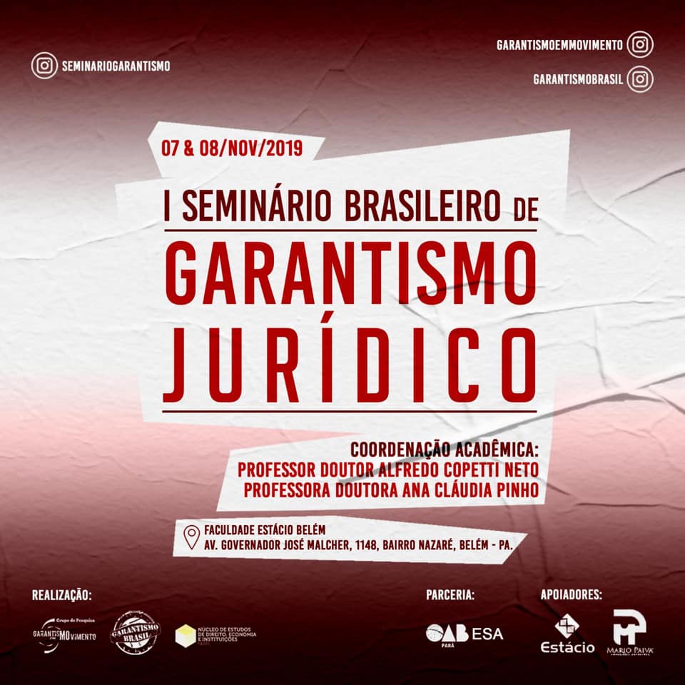 Vem aí o I Seminário Brasileiro de Garantismo Jurídico
