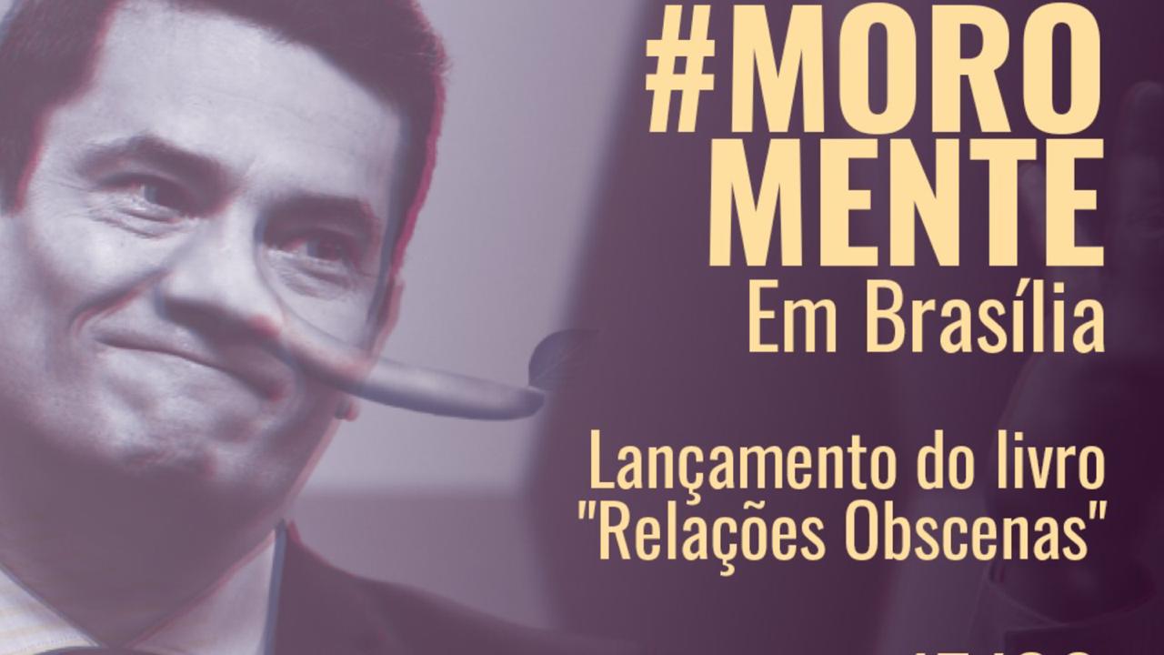 Campanha #MoroMente, em Brasília: Acompanhe ao vivo pelo facebook do Transforma MP, a partir das 19h