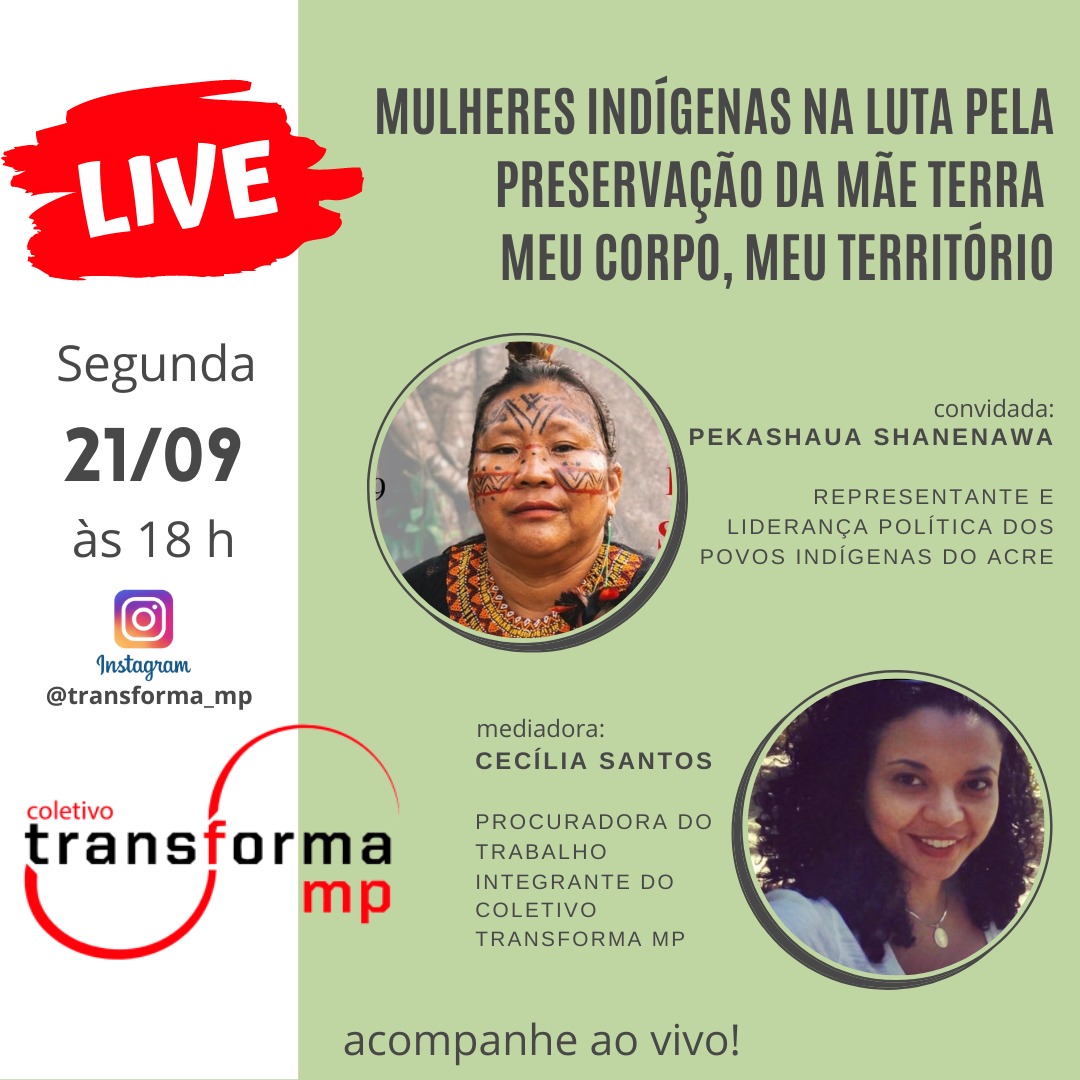 Live: Mulheres indígenas na luta pela preservação da mãe terra: meu corpo, meu território