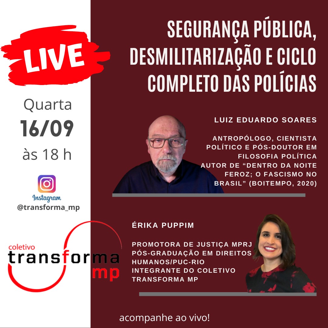 Live: Segurança Pública, desmilitarização e ciclo completo das polícias