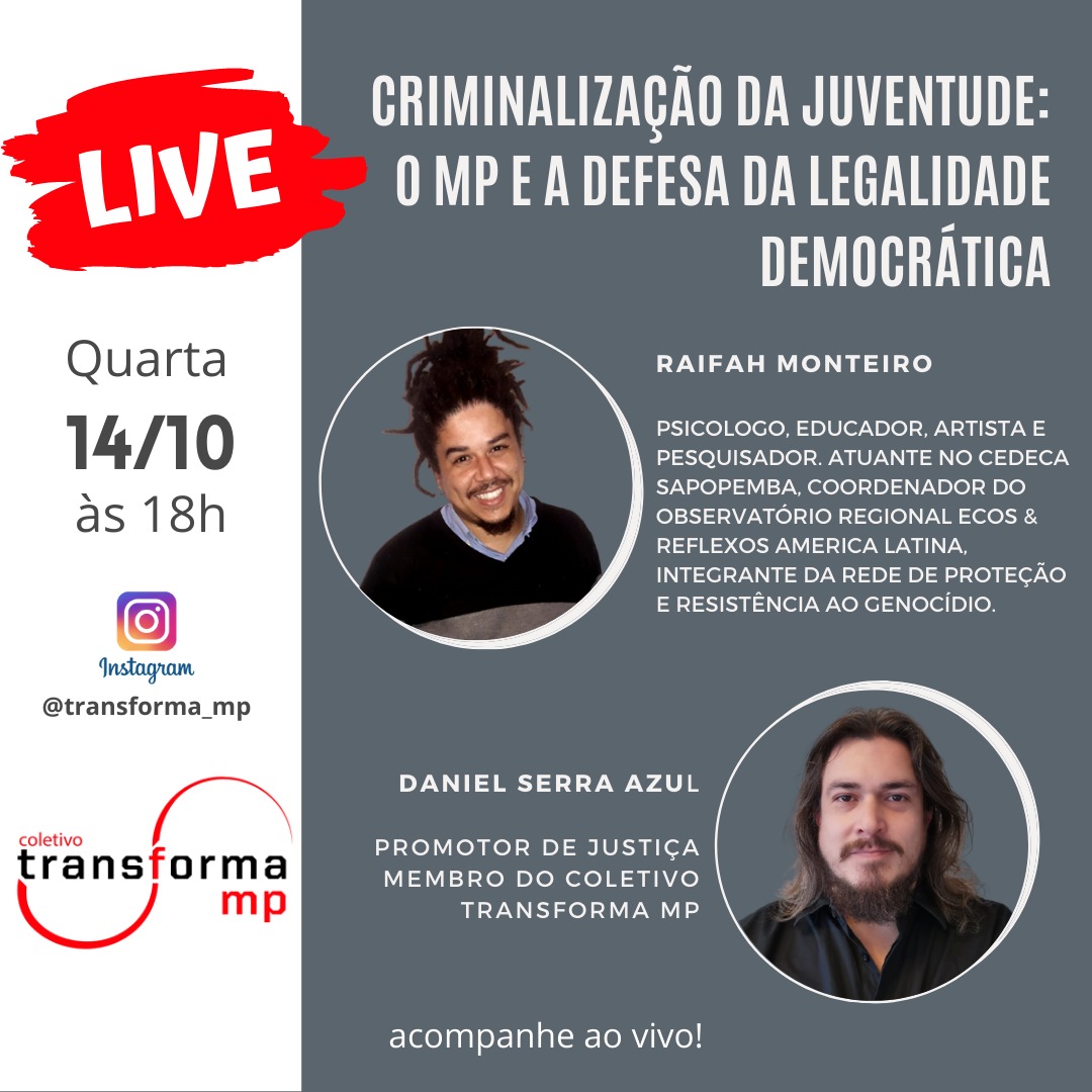 Live: Criminalização da juventude - O MP e a defesa da legalidade democrática