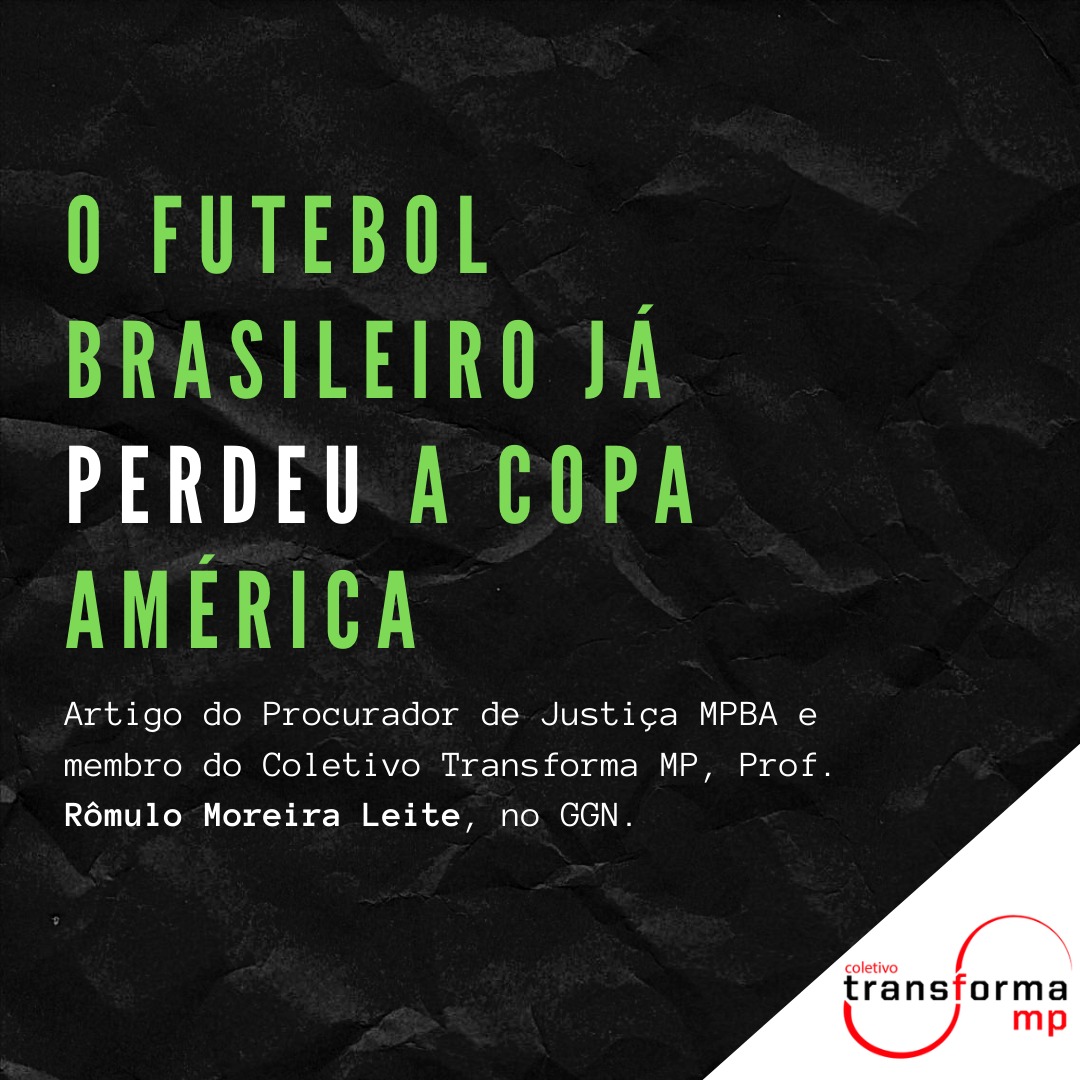 O futebol brasileiro já perdeu a Copa América