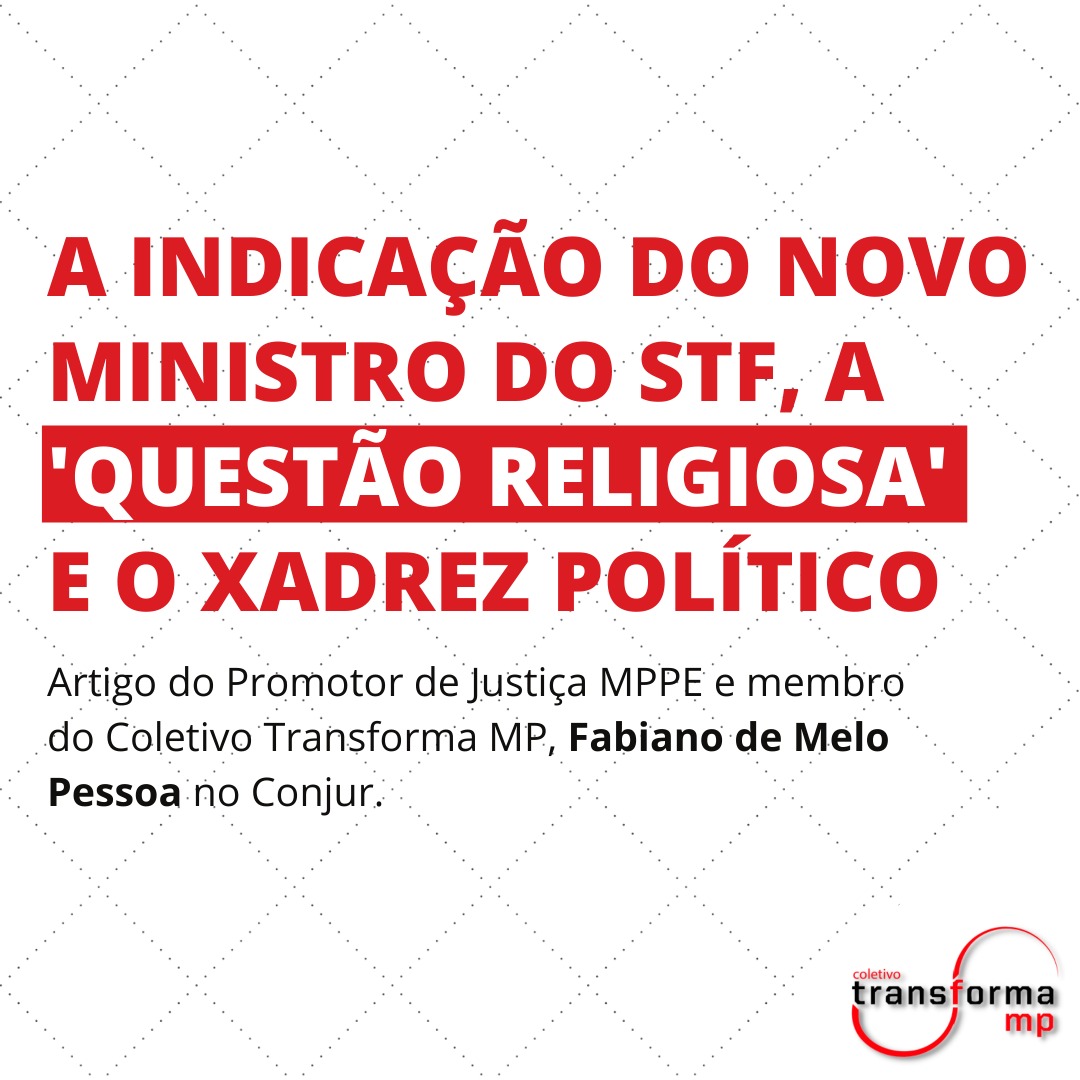 A indicação do novo ministro do STF, a 'questão religiosa' e o xadrez político