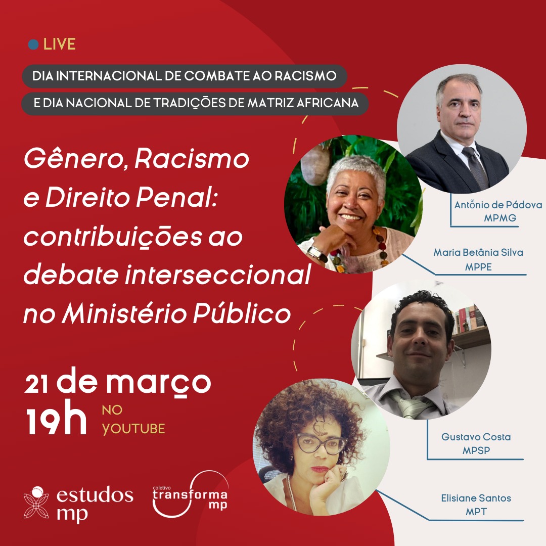 Debate: Gênero, Racismo e Direito Penal: contribuições ao debate interseccional no Ministério